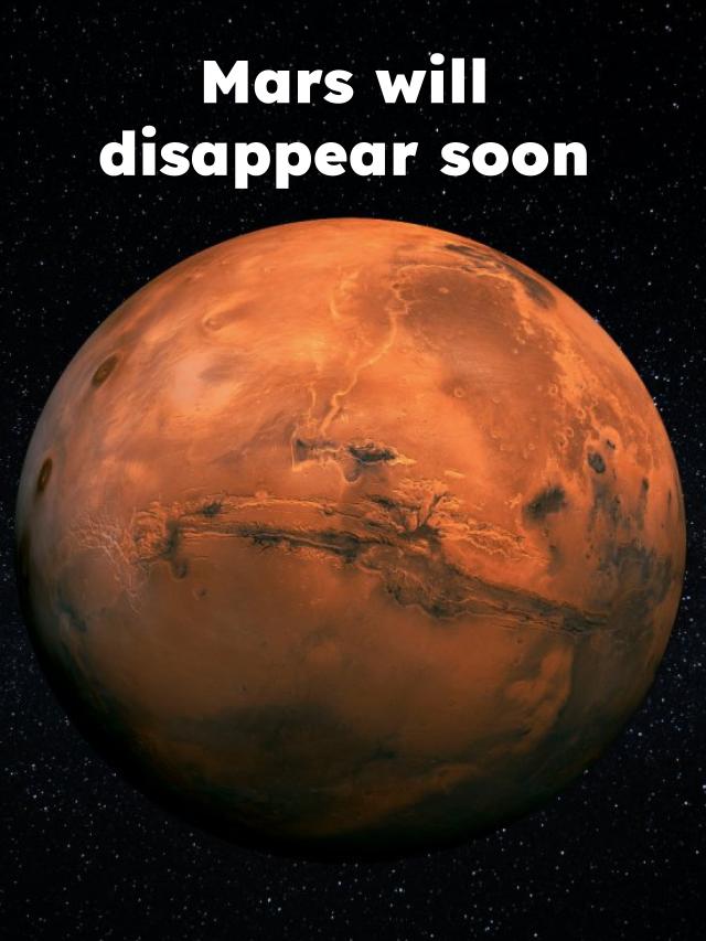जल्द गायब हो जायेगा मंगल ग्रह, जाने आखिर क्यों कर रहा है NASA लाल ग्रह से कांटेक्ट ख़त्म